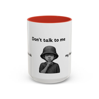 Don't Talk to Me Coffee Mug - Sassy Morning Attitude - Picknmore