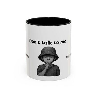 Don't Talk to Me Coffee Mug - Sassy Morning Attitude - Picknmore