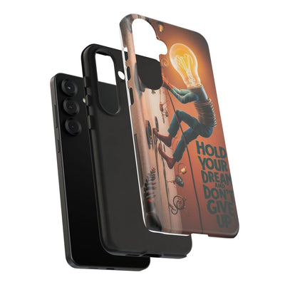 Dreamers Phone Case - Hold Your Dream Motivational Protection - Picknmore