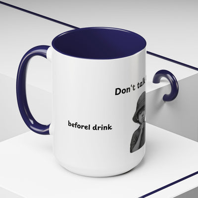 Don't Talk to Me Coffee Mug - Sassy Morning Attitude - Picknmore