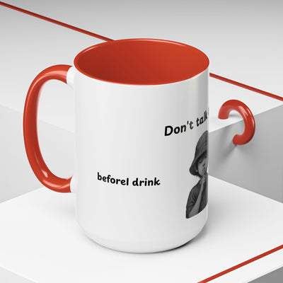 Don't Talk to Me Coffee Mug - Sassy Morning Attitude - Picknmore