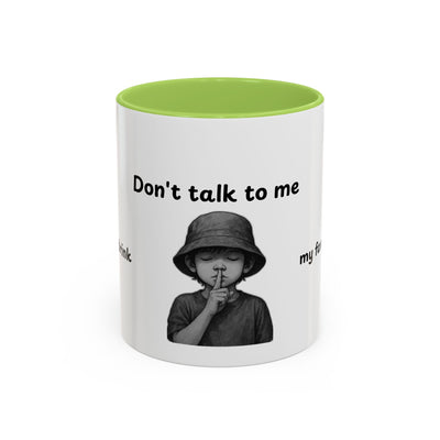 Don't Talk to Me Coffee Mug - Sassy Morning Attitude - Picknmore