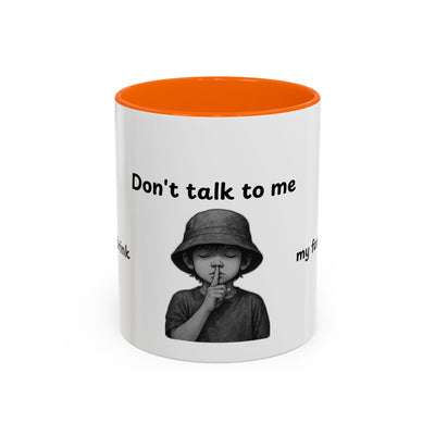 Don't Talk to Me Coffee Mug - Sassy Morning Attitude - Picknmore